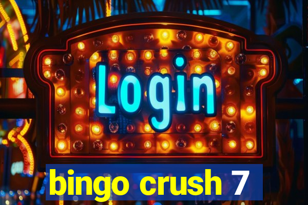 bingo crush 7