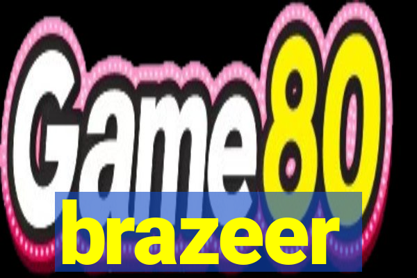 brazeer