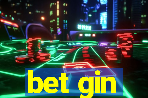 bet gin