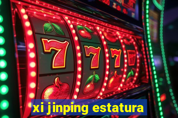 xi jinping estatura