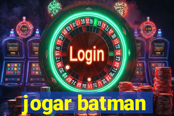 jogar batman