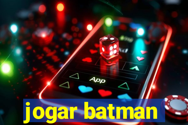 jogar batman