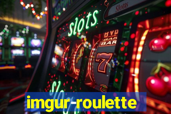 imgur-roulette