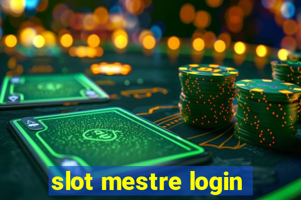 slot mestre login