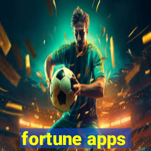 fortune apps