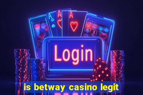 is betway casino legit