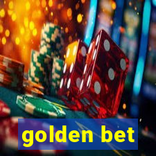 golden bet