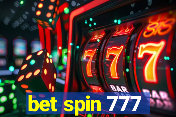 bet spin 777