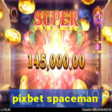 pixbet spaceman