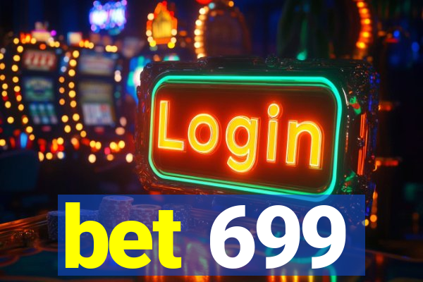 bet 699