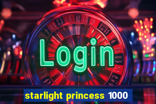 starlight princess 1000