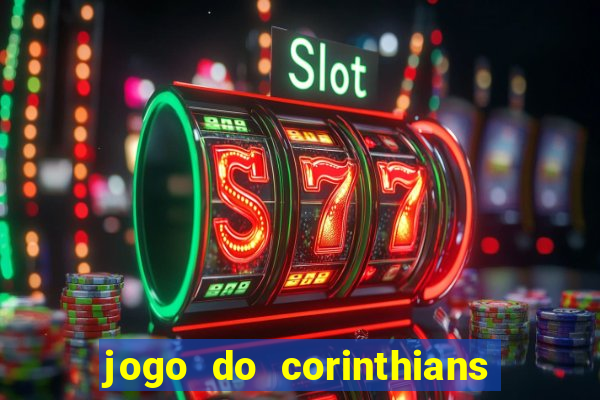 jogo do corinthians tempo real