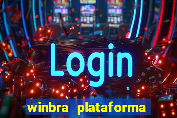 winbra plataforma de jogos