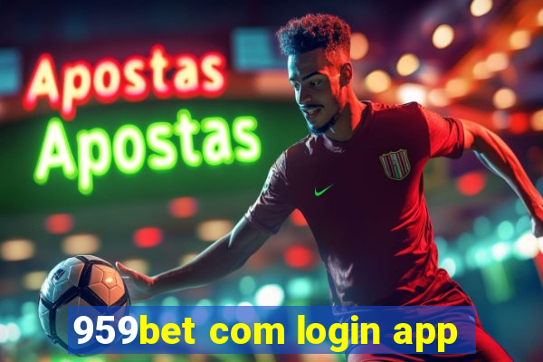 959bet com login app