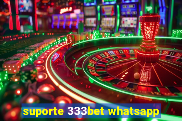 suporte 333bet whatsapp