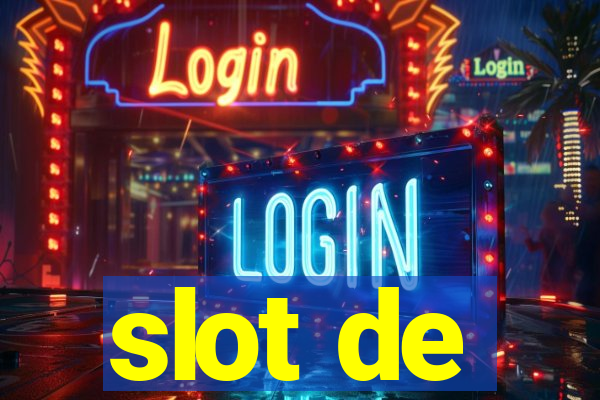 slot de