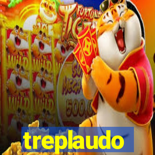 treplaudo