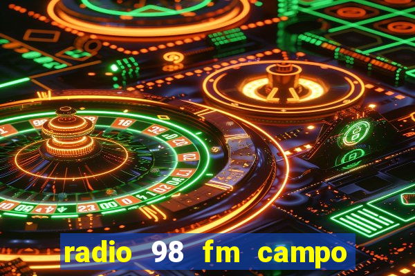 radio 98 fm campo formoso bahia