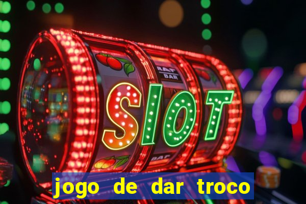 jogo de dar troco em dinheiro