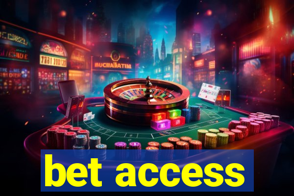 bet access