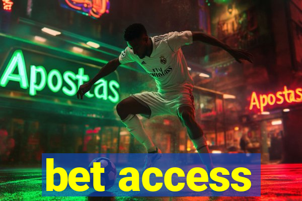 bet access