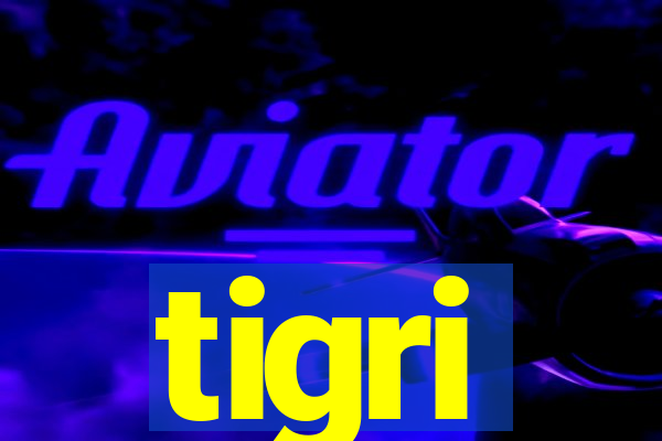 tigri