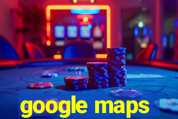 google maps