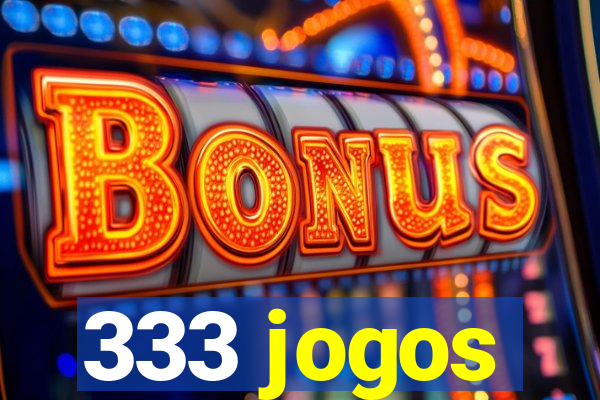 333 jogos