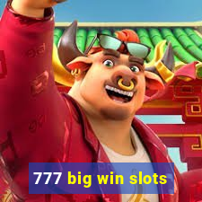 777 big win slots