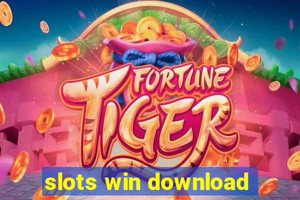 slots win download