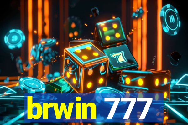 brwin 777