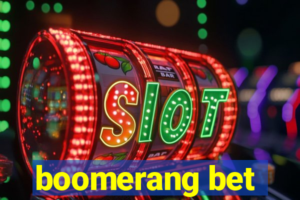 boomerang bet