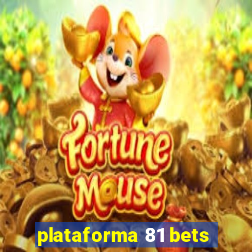 plataforma 81 bets