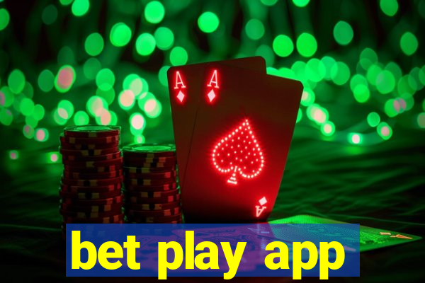 bet play app