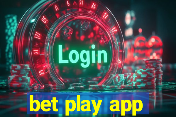 bet play app