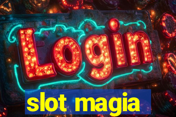 slot magia