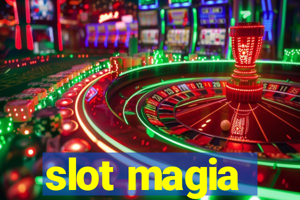 slot magia