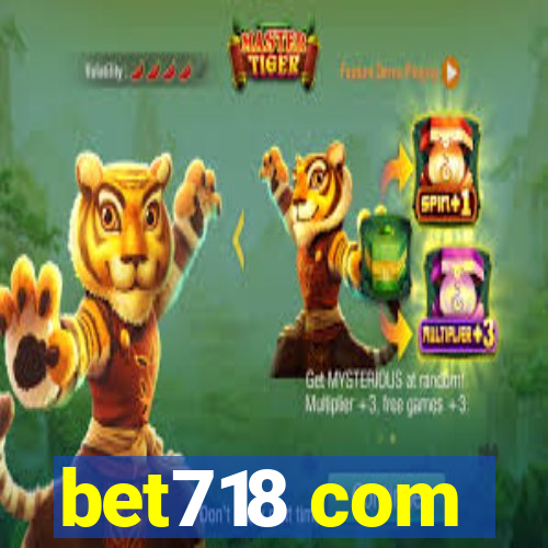 bet718 com