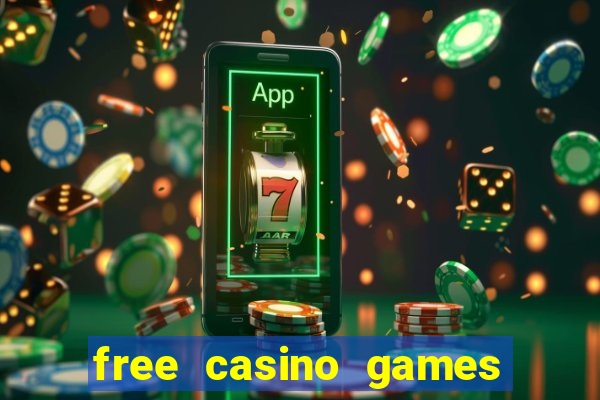 free casino games and slots