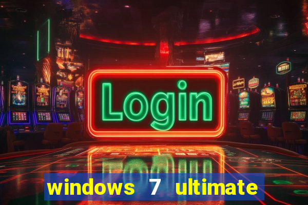 windows 7 ultimate 32 bits download iso