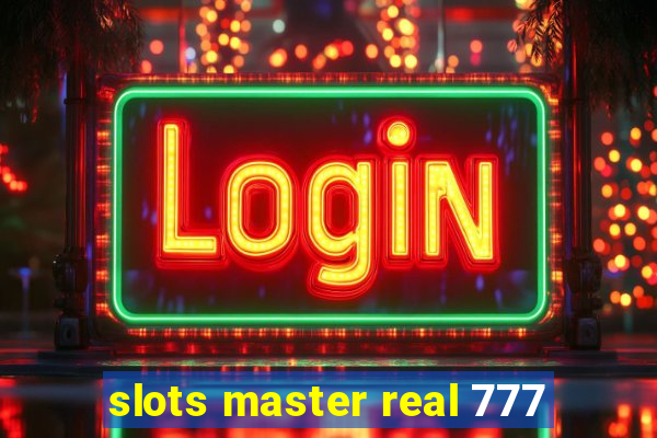 slots master real 777