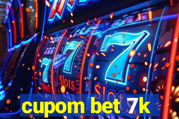 cupom bet 7k