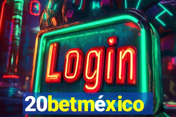 20betméxico