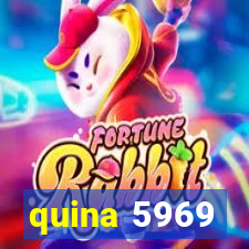 quina 5969