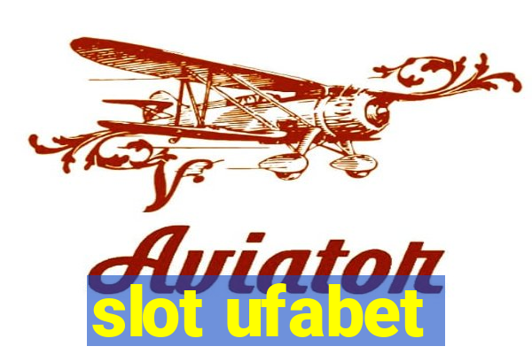 slot ufabet