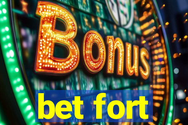 bet fort