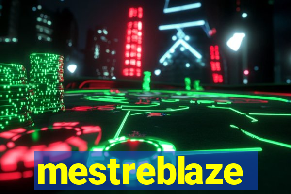 mestreblaze