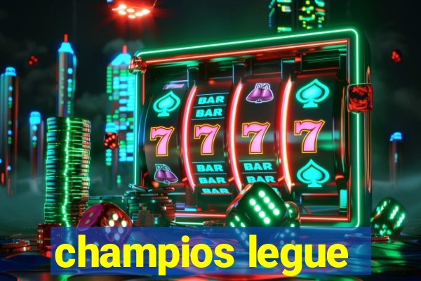 champios legue