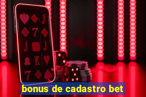 bonus de cadastro bet