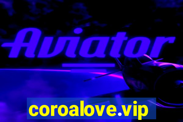 coroalove.vip